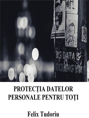 cover image of Protecția datelor personale pentru toți